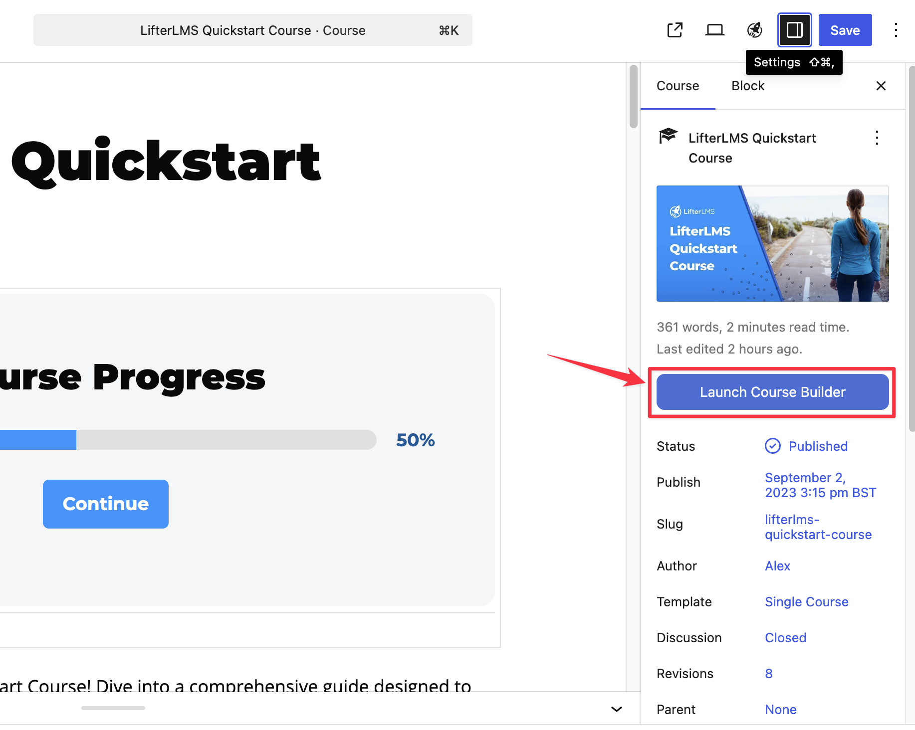 Click on the Launch Course Builder button on the course settings panel on the side