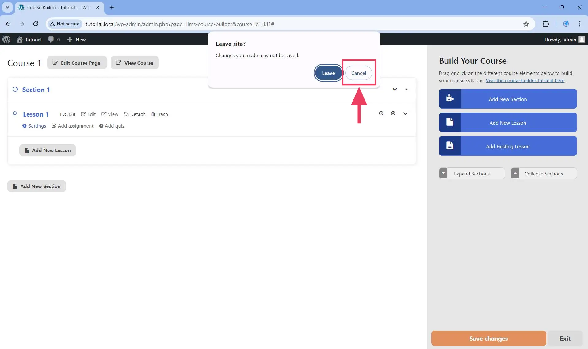 Click on Cancel if you do not want to exit the course builder