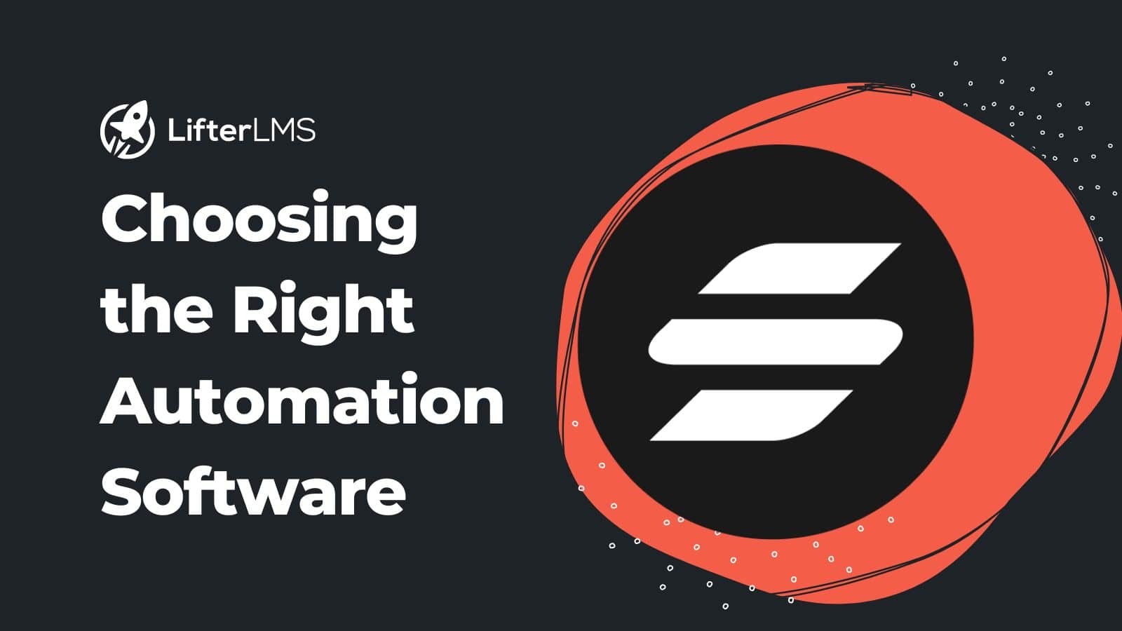 featured image for lifterlms suretriggers guest blog post about choosing a good automation software for your business