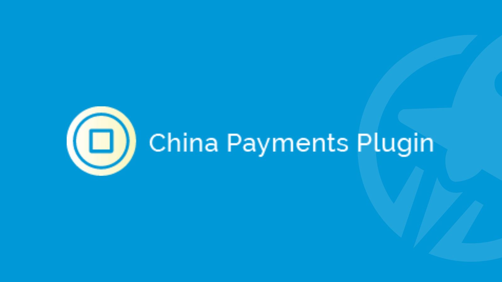 China Payments Plugin