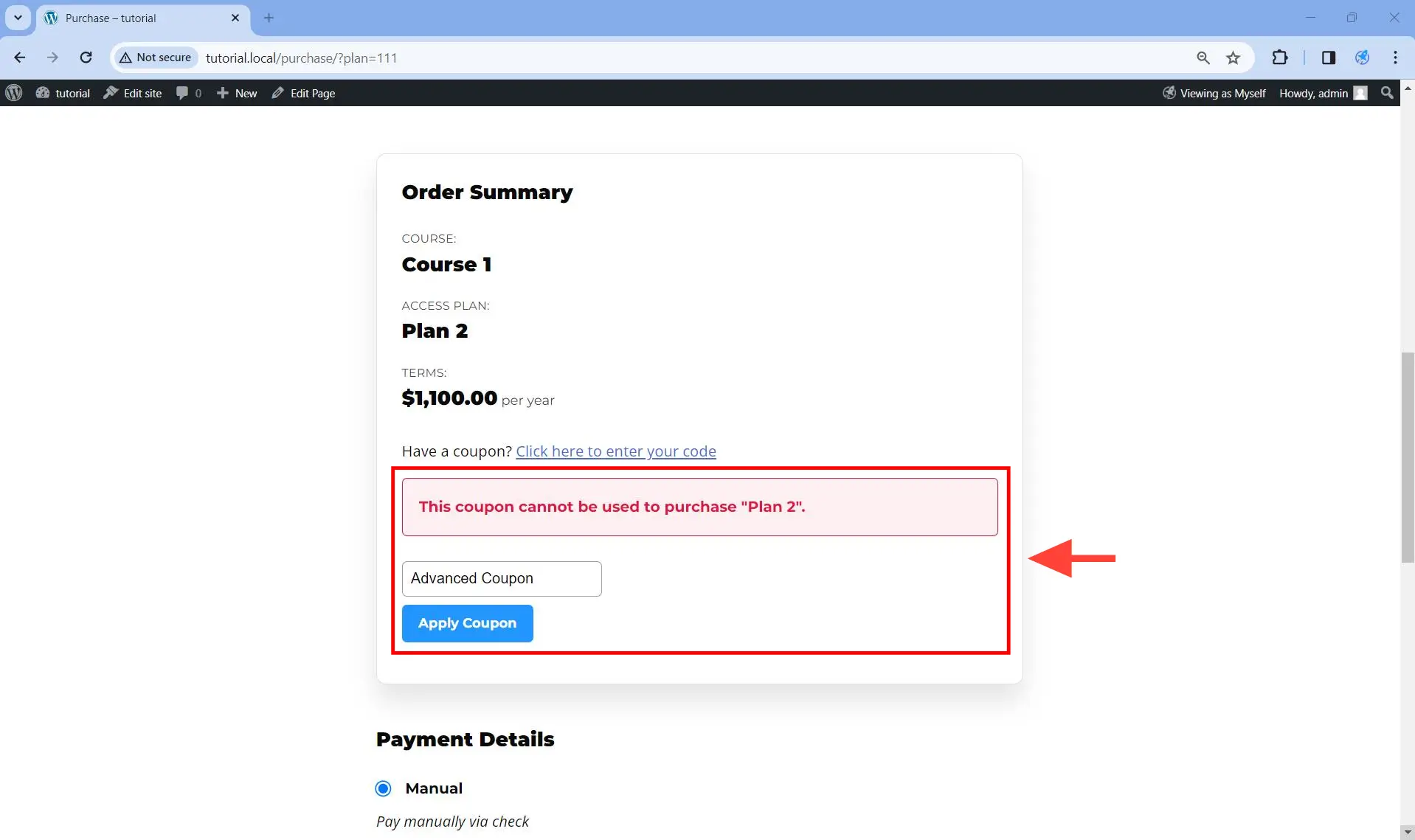 Applying the coupon on the wrong access plan.