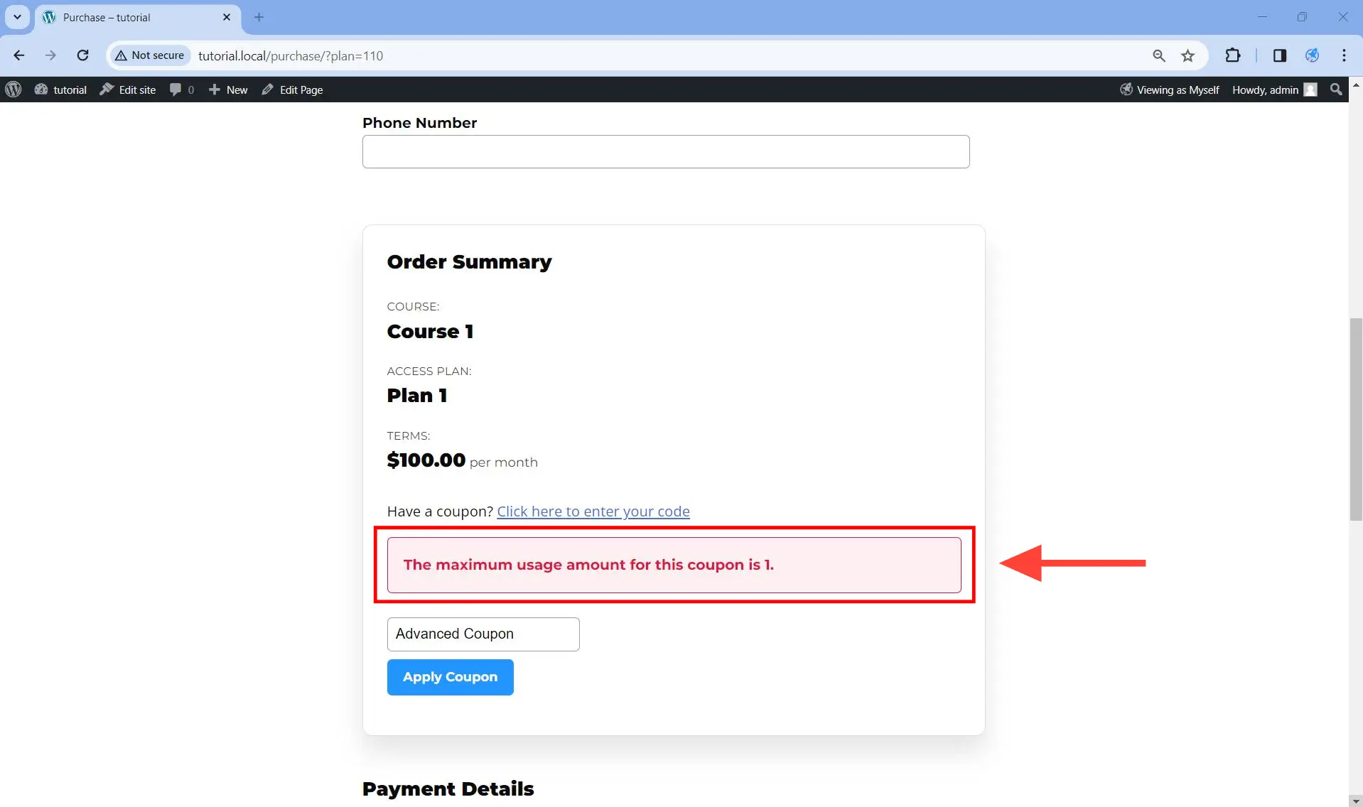 If you try to use the coupon above the threshold you set in the Maximum Uses Per User setting, the system will reject the coupon.