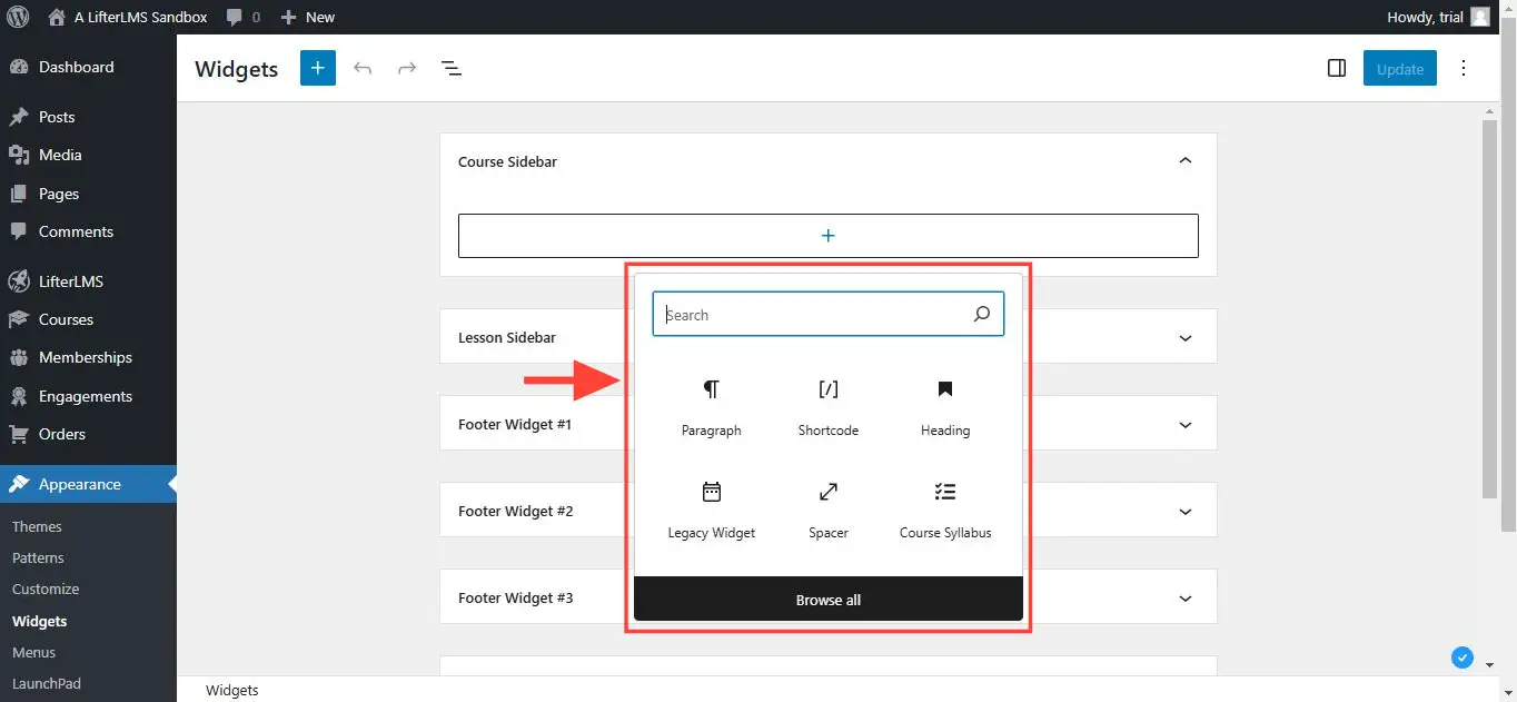 On the “Search” field popup that loads, type the name of the widget you want to add in the widget area.