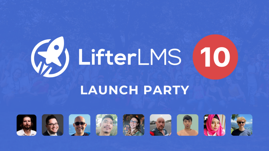 LifterLMS 10.0 Launch Party